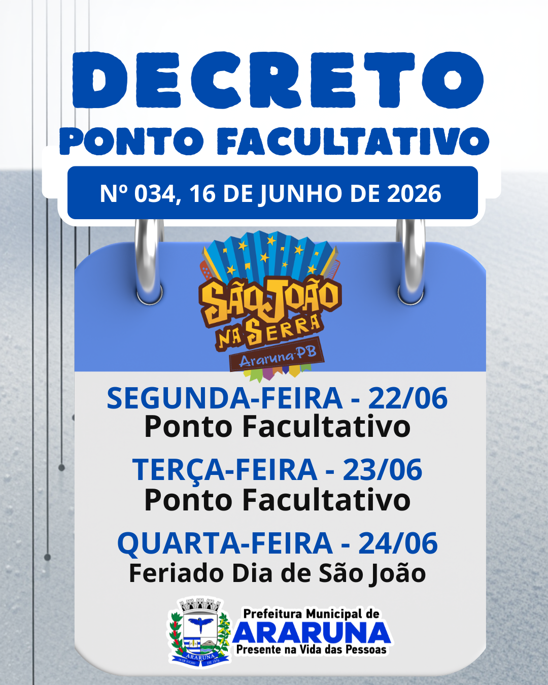Prefeitura de Araruna decreta ponto facultativo nos dias 22 e 23 e compensa expedientes nesta quinta e sexta-feira