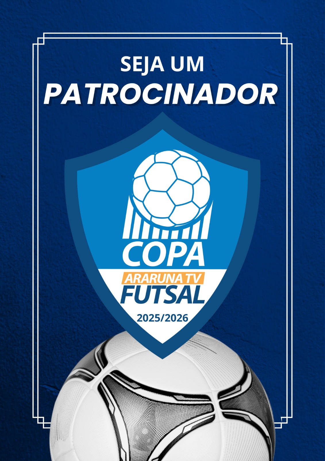 Copa ArarunaTV de Futsal tenta vender naming rights e anuncia a maior premiação da história do futsal paraibano