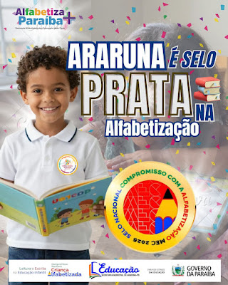 Araruna conquista Selo Prata na Alfabetização e se destaca na educação da Paraíba