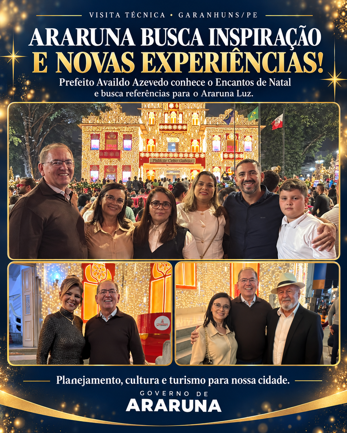 Prefeito Availdo Azevedo visita Natal de Garanhuns e busca referências para fortalecer o Araruna Luz