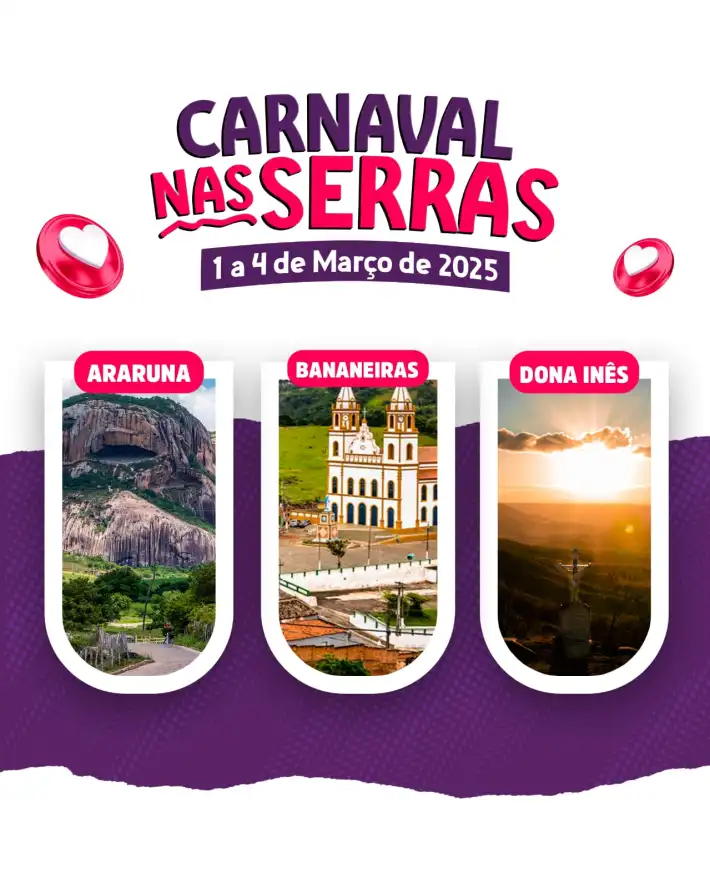 Carnaval nas Serras promete aventura e cultura em Araruna, Bananeiras e Dona Inês