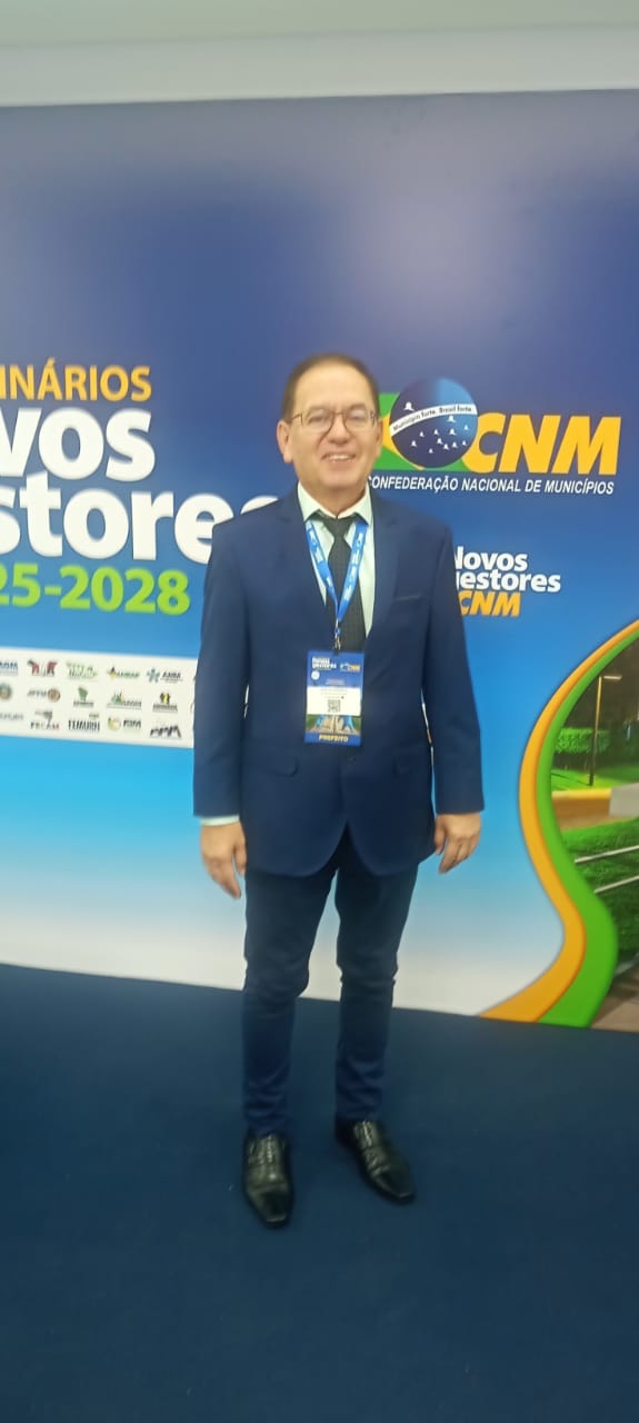 Prefeito eleito de Araruna (PB), Availdo Azevedo participa em Brasília do “Seminário Novos Gestores”, promovido pela CNM
