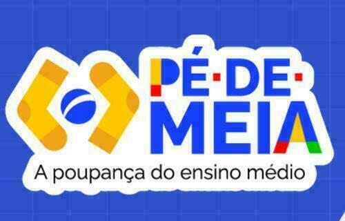 Inicia hoje os pagamentos do benefício Pé-de-Meia; veja o cronograma