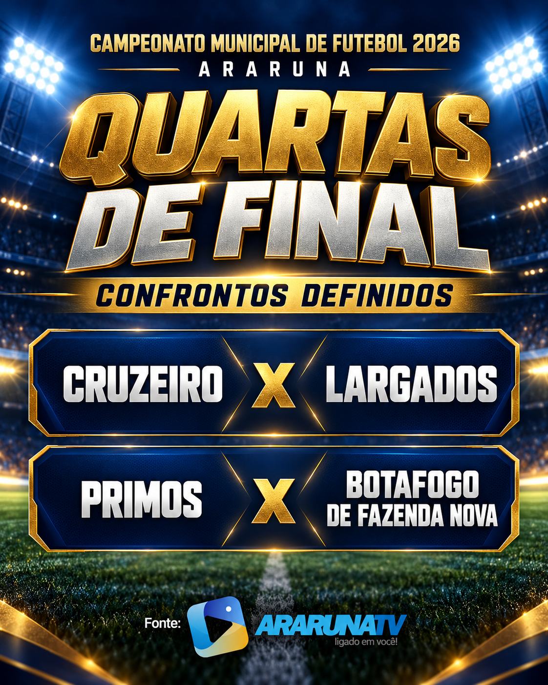 Campeonato Municipal de Araruna define dois confrontos das quartas de final após rodada decisiva