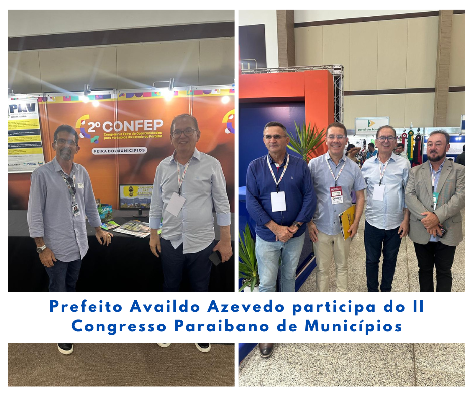 Prefeito Availdo Azevedo participa do II Congresso Paraibano de Municípios (Confep)