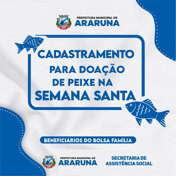 Gestão fará cadastro para distribuição do peixe na semana santa em Araruna