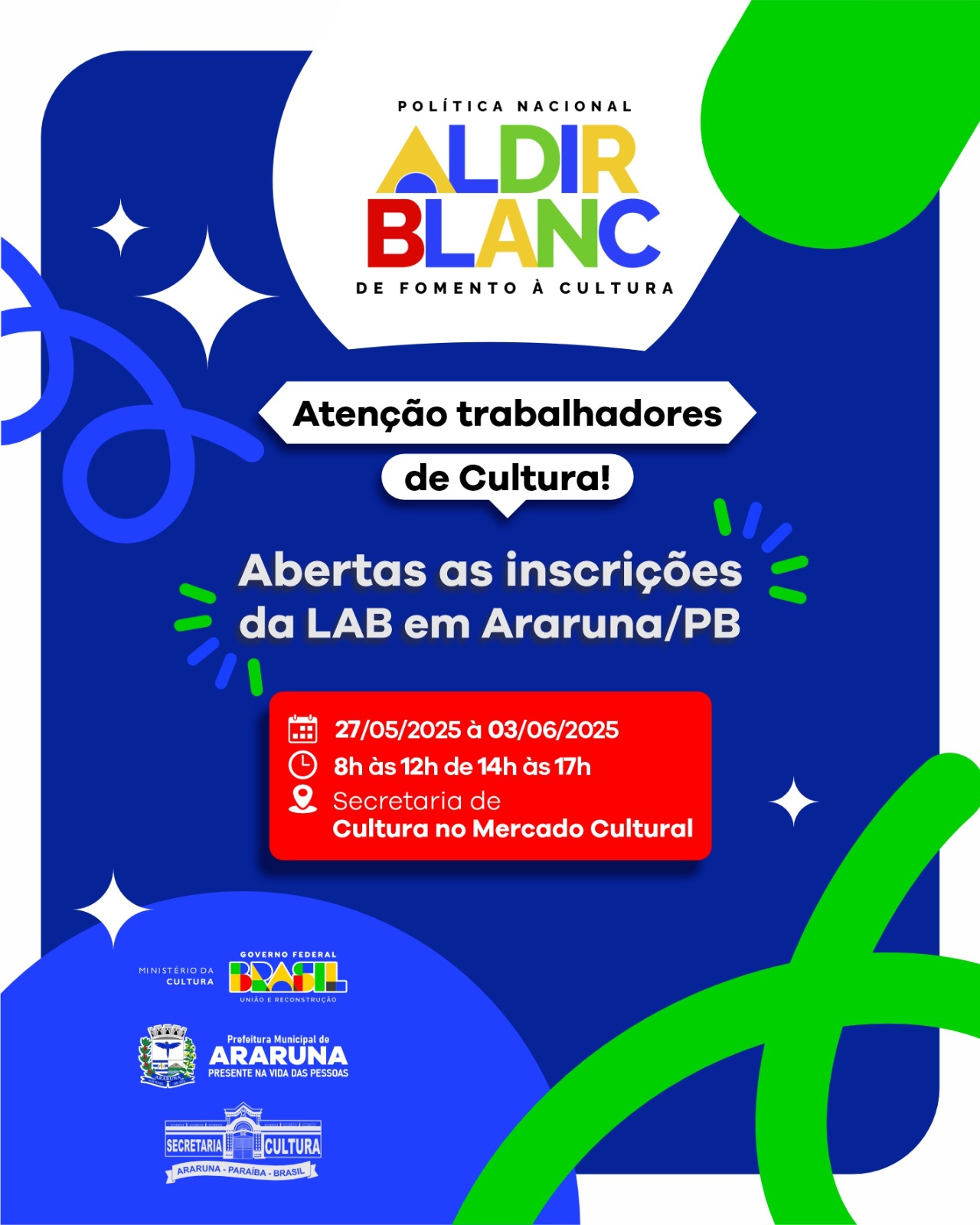 Inscrições Abertas! Política Nacional Aldir Blanc (PNAB) até 03 de junho. Participe!