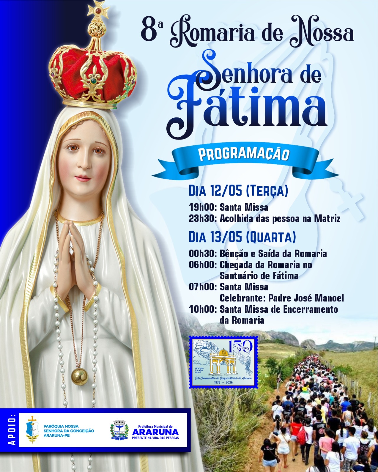 Com apoio da Prefeitura, Araruna realiza a 8ª Romaria de Fátima nos dias 12 e 13 de maio