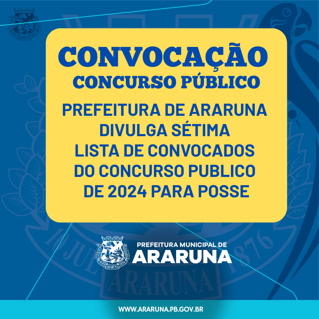 Publicada 7ª convocação de aprovados no concurso público da Prefeitura de Araruna