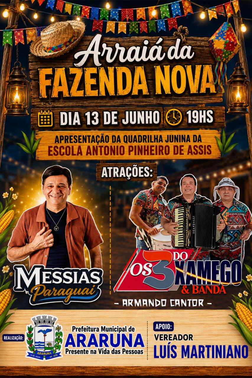 Prefeitura de Araruna abre oficialmente os festejos juninos 2026 com o tradicional Arraiá da Fazenda Nova