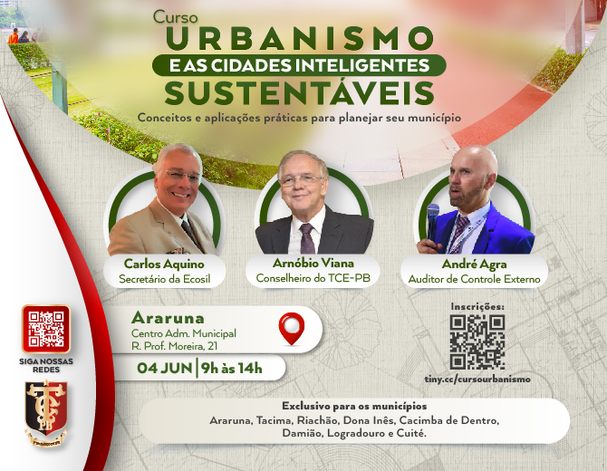 TCE-PB promove curso sobre Urbanismo e Cidades Inteligentes e Araruna foi a cidade escolhida para sediar